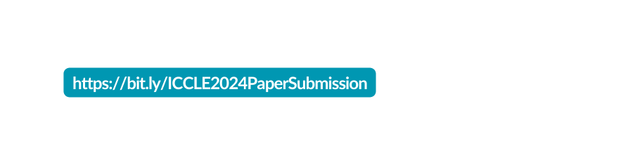 https bit ly ICCLE2024PaperSubmission
